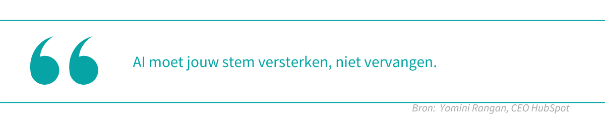 Quote Yamini Rangan, CEO HubSpot AI moet jouw stem versterken, niet vervangen.
